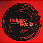 Indus＆Rocks/Hidaripokenicca