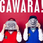 ONIGAWARA/GAWARA！