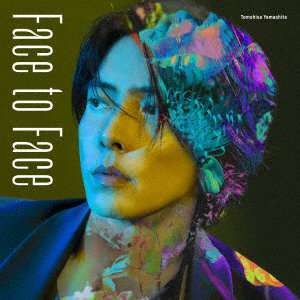 山下智久/Face To Face（初回限定盤）（DVD付）