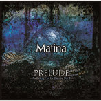 PRELUDE〜Anthology of Brilliance Vol:II〜