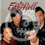 ラフィン・ノーズ/50’s ROLL