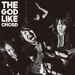 GOD LIKE CHORD/THE GOD LIKE CHORD