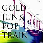 GOLD/JUNK POP TRAIN
