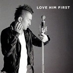 LoveHim/LOVE HIM FIRST
