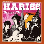 HARISS/BELIEVE US