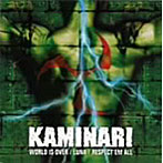 KAMINARI/WORLD IS OVER