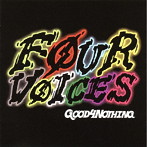 GOOD4NOTHING/Four voices