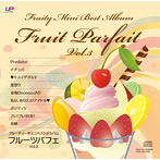 フルーティー/Fruit Parfait vol.3