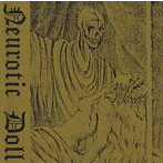 NEUROTIC DOLL/REVEAL-啓示-