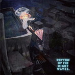SATORI/rhythm of the night waves.