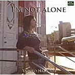 中谷泰子/I’M NOT ALONE
