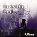L-THE WORLD/Invisible End