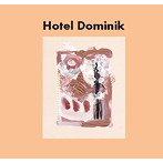 ホテル ドミニク/Hotel Dominik