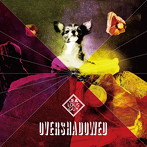 jealousguy/OVERSHADOWED