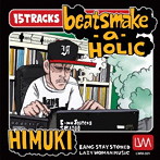 HIMUKI/beatsmake-a-holic