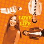tokage/LOVE THE LIFE