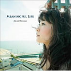 城谷朱美/MEANINGFUL LIFE