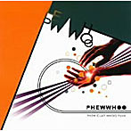 PHEWWHOO/PHEW CLAP WHOO FUNK
