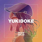 SNOW SMILE/YUKIDOKE