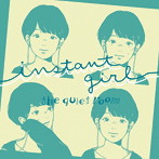 quiet room/Instant Girl