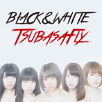 つばさFly/BLACK＆WHITE（初回限定盤）（DVD付）