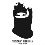 John’s Guerrilla/DIGITAL HEROIN