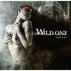 WILD ONE/AFTER RAIN