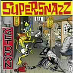 SUPERSNAZZ/Make a Reckless Rush Dashing