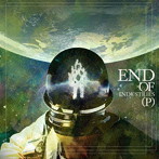 END OF INDUSTRIES（P）/DARK MATTER