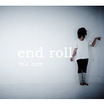 m:a.ture/end roll