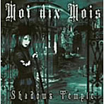 Moi dix Mois/Shadows Temple