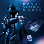 exist†trace/ROYAL STRAIGHT MAGIC