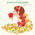 COTTON GARDEN/Fall in Love