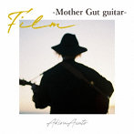 アサトアキラ/Film-Mother Gut guitar-