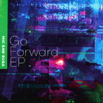 MIC RAW RUGA/Go Forward EP