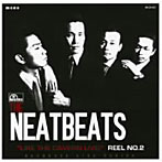 NEATBEATS/LIKE THE CAVERN LIVE！REEL NO.2