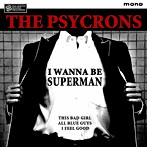 サイクロンズ/I WANNA BE SUPERMAN