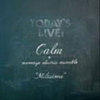 CALM/MILESTONE
