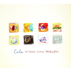 CALM/20 Years Citrus Mellowdies（初回限定盤）