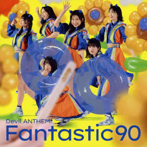 Devil ANTHEM./Fantastic90