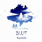 Rayneeds/BLUE