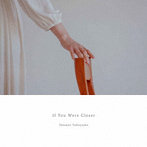 Tatsuro Yokoyama/If You Were Closer
