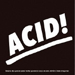Nasca Car/ACID 3（完全数量限定盤）