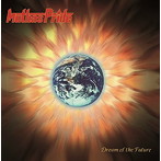 MUTHAS PRIDE/DREAM OF THE FUTURE