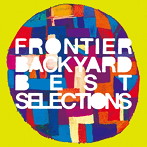 FRONTIER BACKYARD/BEST SELECTIONS