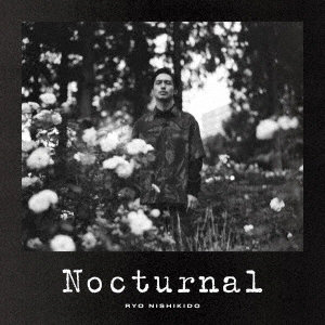 錦戸亮/Nocturnal ＜通常盤＞（＋1）