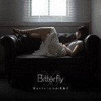 Bitterfly/Mavie/いつか、笑顔で