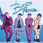 ADDICTION/Booze up（type-A）