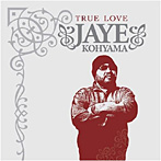 JAYE公山/TRUE LOVE