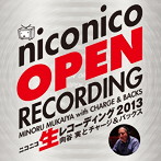 向谷実とチャージ＆バックス/ニコニコ生レコーディング 2013